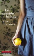 la canción helada-linn ullmann-9788415472971 la canción helada-linn ullmann-9788415472971