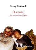 el secreto y las sociedades secretas-georg simmel-9788415707271 el secreto y las sociedades secretas-georg simmel-9788415707271