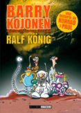 barry kojonen. en el espacio nadie puede oirte gemir-ralf könig-9788415724971 barry kojonen. en el espacio nadie puede oirte gemir-ralf könig-9788415724971