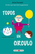 todos en circulo-anna cerasoli-9788415893271 todos en circulo-anna cerasoli-9788415893271