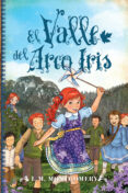 ana, el valle del arco iris ( libro vii )-lucy maud montgomery-9788415943471 ana, el valle del arco iris ( libro vii )-lucy maud montgomery-9788415943471