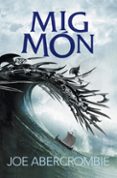 mig mon (el mar trencat 2)-joe abercrombie-9788415961871 mig mon (el mar trencat 2)-joe abercrombie-9788415961871