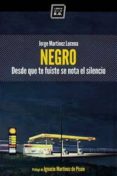 negro-jorge martinez lucena-9788416001071 negro-jorge martinez lucena-9788416001071