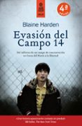 evasion del campo 14-9788416023271 evasion del campo 14-9788416023271