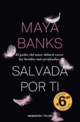 salvada por ti-maya banks-9788416240371 salvada por ti-maya banks-9788416240371