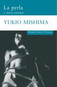 la perla y otros cuentos (ebook)-yukio mishima-9788416280971 la perla y otros cuentos (ebook)-yukio mishima-9788416280971