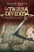 la tierra dividida (ebook)-ramon muñoz-9788416331871 la tierra dividida (ebook)-ramon muñoz-9788416331871
