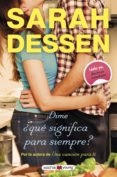 dime que significa para siempre-sarah dessen-9788416363971 dime que significa para siempre-sarah dessen-9788416363971