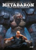 wilhelm-100, el tecnoalmirante (metabaron nº 1)-alejandro jodorowsky-jerry frissen-valentin secher-9788416428571 wilhelm-100, el tecnoalmirante (metabaron nº 1)-alejandro jodorowsky-jerry frissen-valentin secher-9788416428571