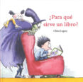 para que sirve un libro?-chloé legeay-9788416490271 para que sirve un libro?-chloé legeay-9788416490271