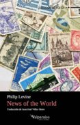 news of the world-philip levine-9788416560271 news of the world-philip levine-9788416560271