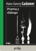 poema y dialogo-hans-georg gadamer-9788416572571 poema y dialogo-hans-georg gadamer-9788416572571