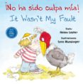 no ha sido culpa mía! / it wasn t my fault-helen lester-9788416648771 no ha sido culpa mía! / it wasn t my fault-helen lester-9788416648771