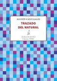 trazado del natural-agustin calvo galan-9788416682171 trazado del natural-agustin calvo galan-9788416682171