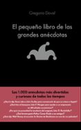 el pequeño libro de las grandes anécdotas-gregorio doval huecas-9788416928071 el pequeño libro de las grandes anécdotas-gregorio doval huecas-9788416928071