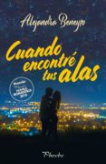 cuando encontré tus alas (ebook)-alejandra beneyto-9788416970971 cuando encontré tus alas (ebook)-alejandra beneyto-9788416970971