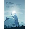 el camino del descubrimiento espiritual-9788417004071 el camino del descubrimiento espiritual-9788417004071