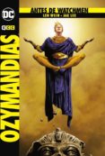 antes de watchmen: ozymandias-len wein-9788417206871 antes de watchmen: ozymandias-len wein-9788417206871