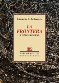 la frontera y otros poemas-karmelo c. iribarren-9788417266271 la frontera y otros poemas-karmelo c. iribarren-9788417266271