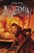 la academia: tercer libro-amelia drake-9788417308971 la academia: tercer libro-amelia drake-9788417308971