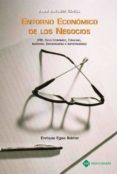 entorno economico de los negocios (pib, ciclo economico, consumo, inversion, exxportaciones e importaciones-9788417438371 entorno economico de los negocios (pib, ciclo economico, consumo, inversion, exxportaciones e importaciones-9788417438371