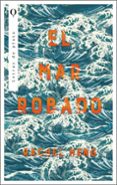 Ebooks descargar gratis nederlands EL MAR ROBADO 9788419936271 en español de RACHEL HENG PDF