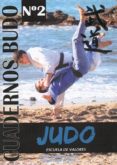 judo, escuela de valores: cuadernos budo nº 2 (2 vol.)-carlos gutierrez garcia-9788420305271 judo, escuela de valores: cuadernos budo nº 2 (2 vol.)-carlos gutierrez garcia-9788420305271