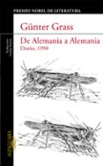 de alemania a alemania: diario 1990-gunter grass-9788420407371 de alemania a alemania: diario 1990-gunter grass-9788420407371