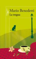 la tregua-mario benedetti-9788420422671 la tregua-mario benedetti-9788420422671