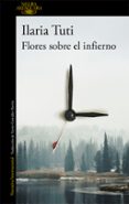 flores sobre el infierno-ilaria tuti-9788420433271 flores sobre el infierno-ilaria tuti-9788420433271