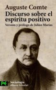 discurso sobre el espiritu positivo-auguste comte-9788420637471 discurso sobre el espiritu positivo-auguste comte-9788420637471