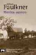 mientras agonizo-william faulkner-9788420656571 mientras agonizo-william faulkner-9788420656571