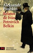 relatos del difunto ivan petrovich belkin-alexander sergeyevich pushkin-9788420659671 relatos del difunto ivan petrovich belkin-alexander sergeyevich pushkin-9788420659671