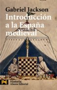 introduccion a la españa medieval-gabriel jackson-9788420661971 introduccion a la españa medieval-gabriel jackson-9788420661971
