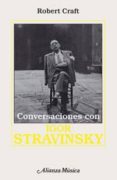 conversaciones con igor stravinsky-robert craft-9788420685571 conversaciones con igor stravinsky-robert craft-9788420685571
