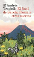 el final de sancho panza y otras suertes-andres trapiello-9788423348671 el final de sancho panza y otras suertes-andres trapiello-9788423348671