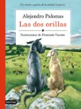 las dos orillas-alejandro palomas-fernando vicente-9788423351671 las dos orillas-alejandro palomas-fernando vicente-9788423351671