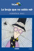 la bruja que no sabia reir-herminia mas i marssenyac-9788423675371 la bruja que no sabia reir-herminia mas i marssenyac-9788423675371