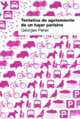 tentativa de agotamiento de un lugar parisino-georges perec-9788425224171 tentativa de agotamiento de un lugar parisino-georges perec-9788425224171
