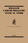 viaje de amor-william carlos williams-9788426416971 viaje de amor-william carlos williams-9788426416971