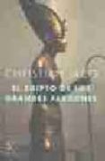 el egipto de los grandes faraones-christian jacq-9788427027671 el egipto de los grandes faraones-christian jacq-9788427027671