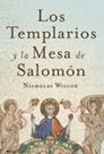 los templarios y la mesa del rey salomon-nicholas wilcox-9788427030671 los templarios y la mesa del rey salomon-nicholas wilcox-9788427030671