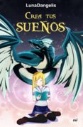 crea tus sueños (ebook)-9788427043671 crea tus sueños (ebook)-9788427043671