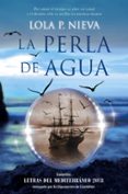 la perla de agua-lola p. nieva-9788427044371 la perla de agua-lola p. nieva-9788427044371