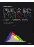 manual de flujo de trabajo en el posprocesado digital-juergen gulbins-uwe steinmueller-9788428215671 manual de flujo de trabajo en el posprocesado digital-juergen gulbins-uwe steinmueller-9788428215671