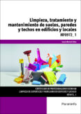 mf0972_1 - limpieza, tratamiento y mantenimiento de suelos, pared es y techos en edificios y locales-laura martell siles-9788428399371 mf0972_1 - limpieza, tratamiento y mantenimiento de suelos, pared es y techos en edificios y locales-laura martell siles-9788428399371