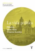 la vida política. méxico (1808-1830) (ebook)-virginia guedea-9788430609871 la vida política. méxico (1808-1830) (ebook)-virginia guedea-9788430609871