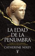 la edad de la penumbra (ebook)-9788430619771 la edad de la penumbra (ebook)-9788430619771