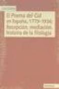 el poema del cid en españa, 1779-1936: recepcion, mediacion, hist oria de la filologia-luis galvan-9788431318871 el poema del cid en españa, 1779-1936: recepcion, mediacion, hist oria de la filologia-luis galvan-9788431318871