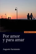 por amor y para amar-augusto sarmiento-9788431331771 por amor y para amar-augusto sarmiento-9788431331771